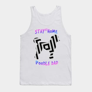 poodle dad home tees STAY AT HOME POODLE DAD T-shirt Tank Top